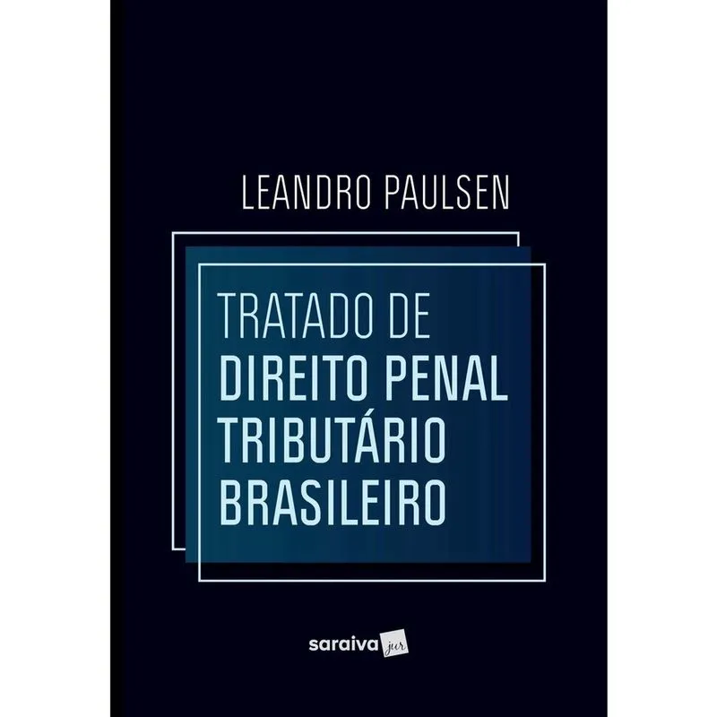 Livro - Tratado de Direito Penal Tributário Brasileiro - 1ª edição 2022