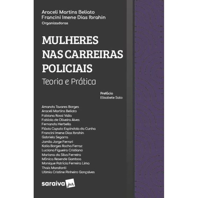 Mulheres Nas Carreiras Policiais: Teoria E Prática