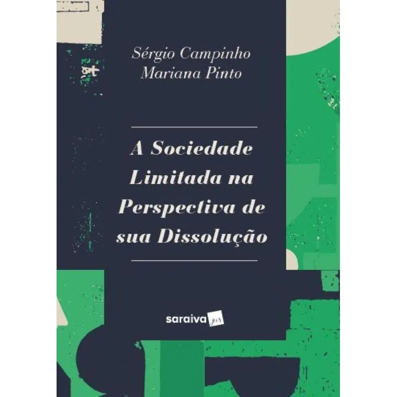 A Sociedade Limitada Na Perspectiva De Sua Dissolução