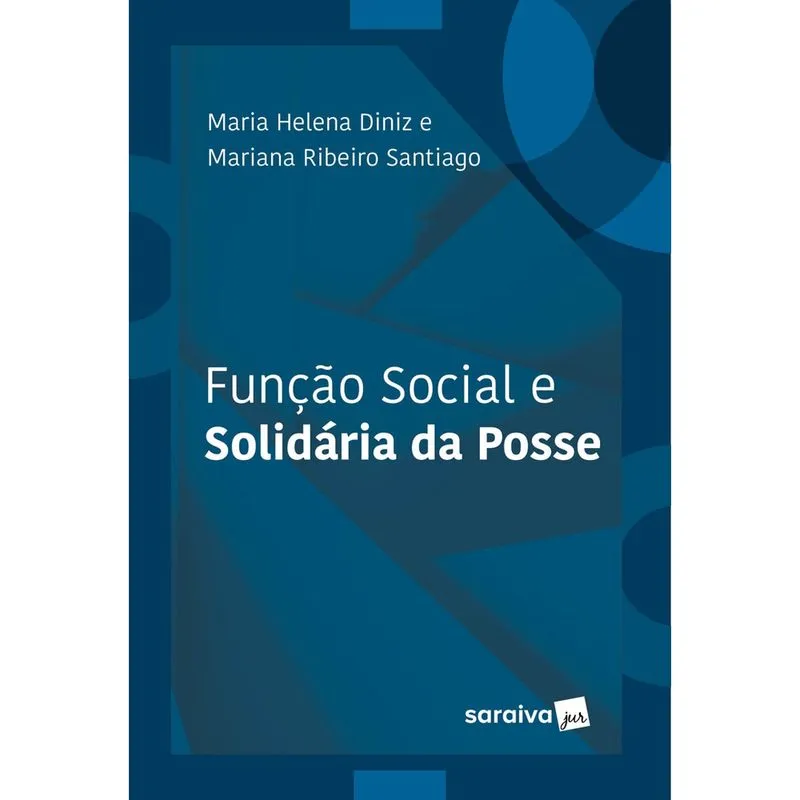 Livro - Função Social e Solidária da Posse