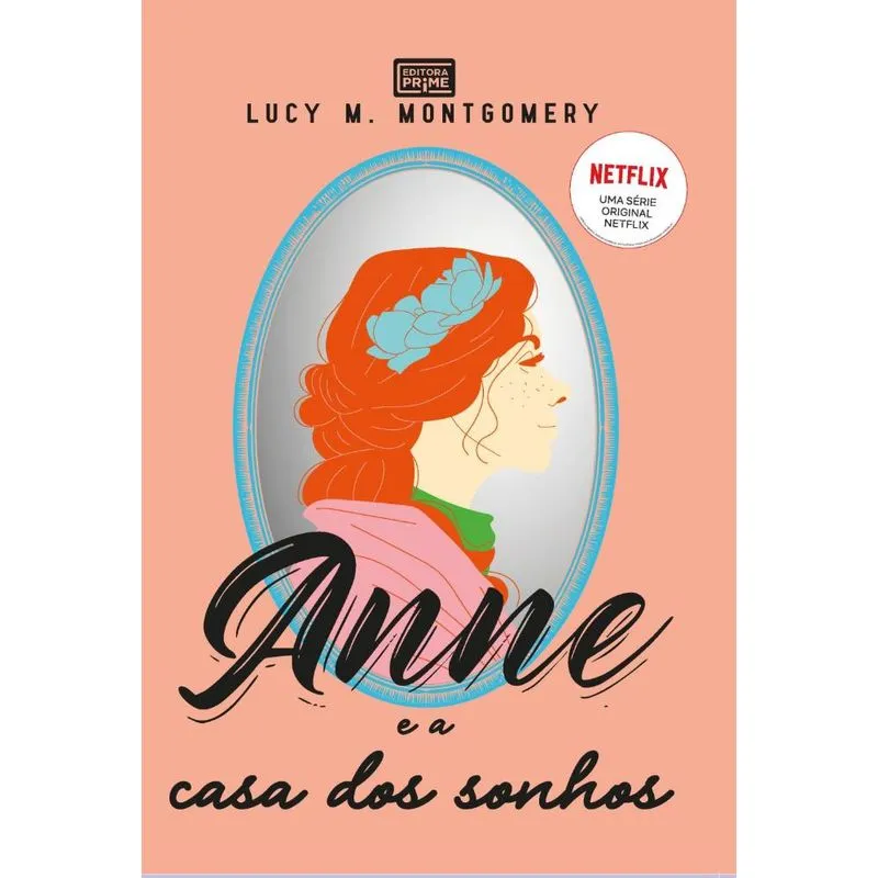 Anne E A Casa Dos Sonhos