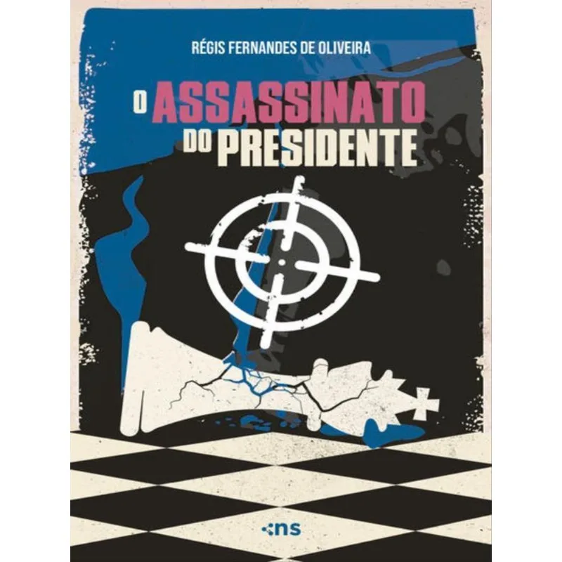 O ASSASSINATO DO PRESIDENTE
