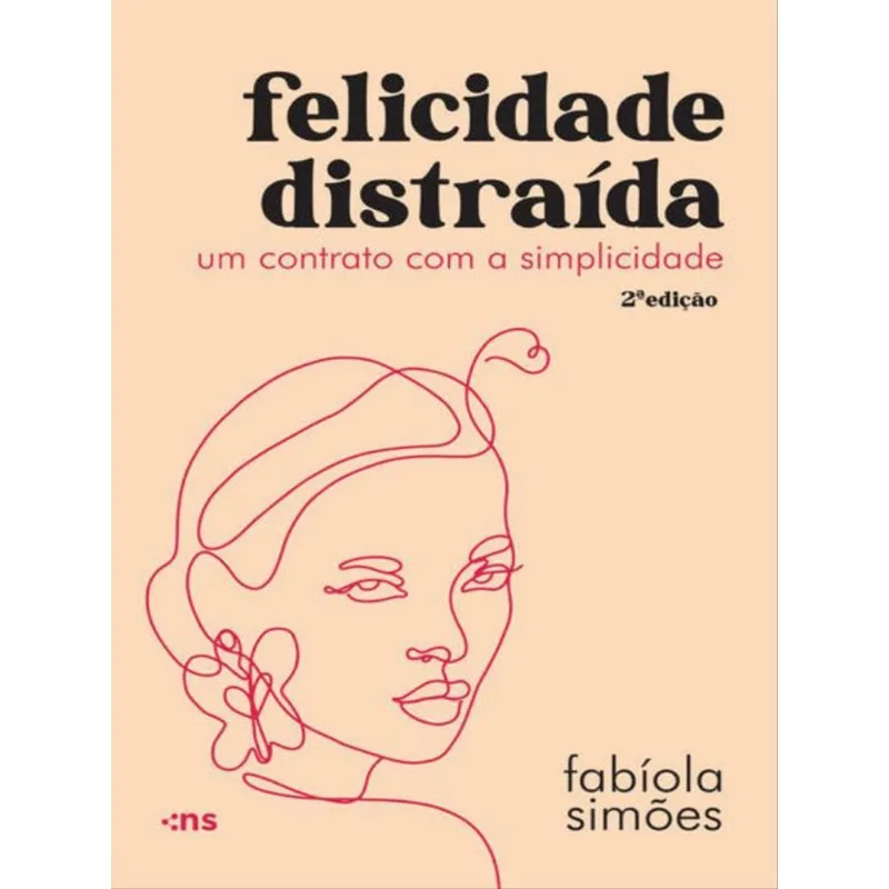 FELICIDADE DISTRAÍDA