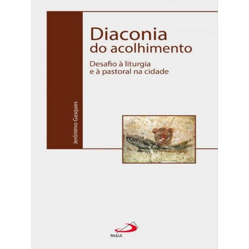 DIACONIA DO ACOLHIMENTO