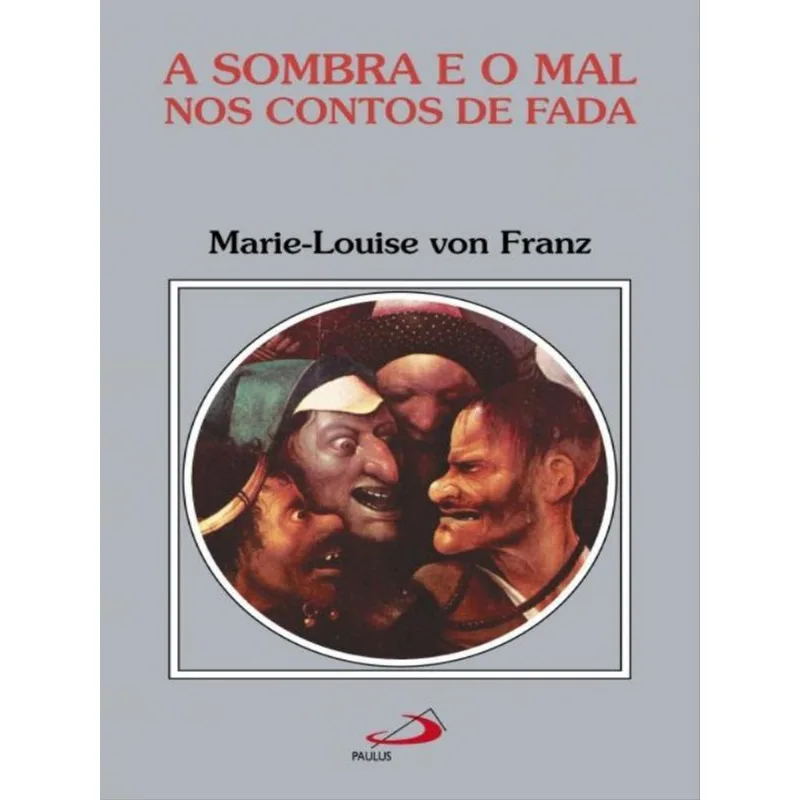 A SOMBRA E O MAL NOS CONTOS DE FADA
