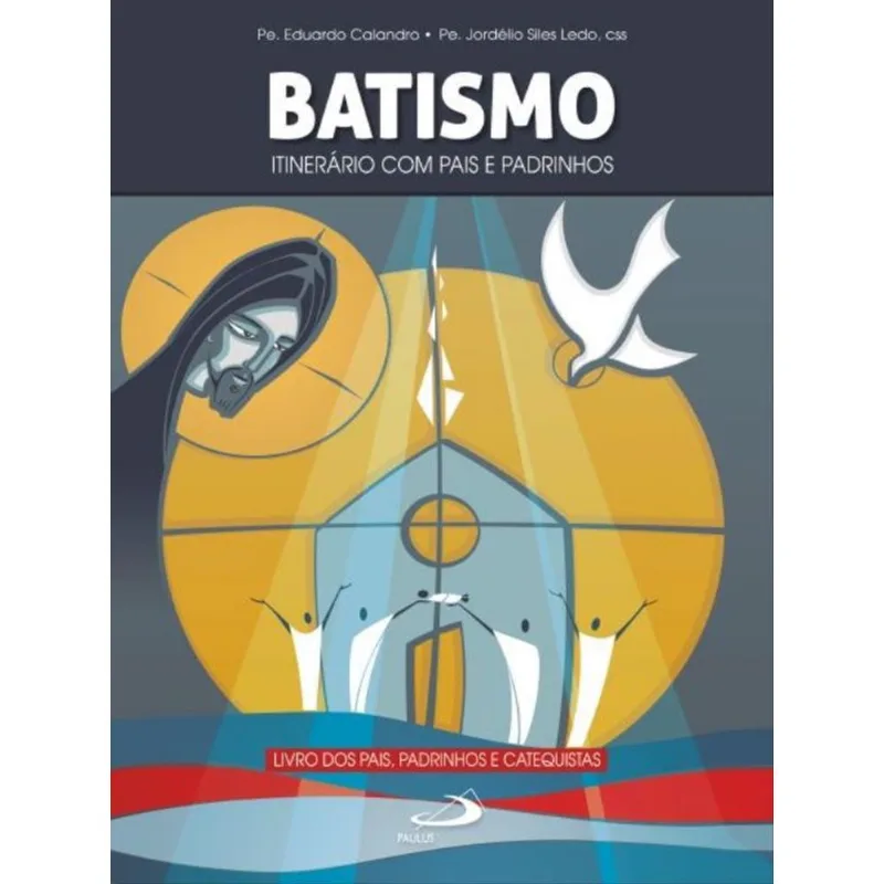 BATISMO - ITINERÁRIO COM PAIS E PADRINHOS
