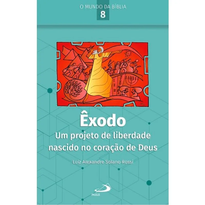 ÊXODO: UM PROJETO DE LIBERDADE NASCIDO NO CORAÇÃO DE DEUS