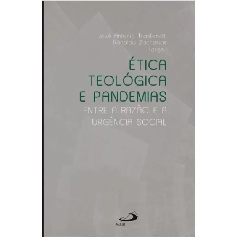 Etica Teologoca E Pandemias - Paulus