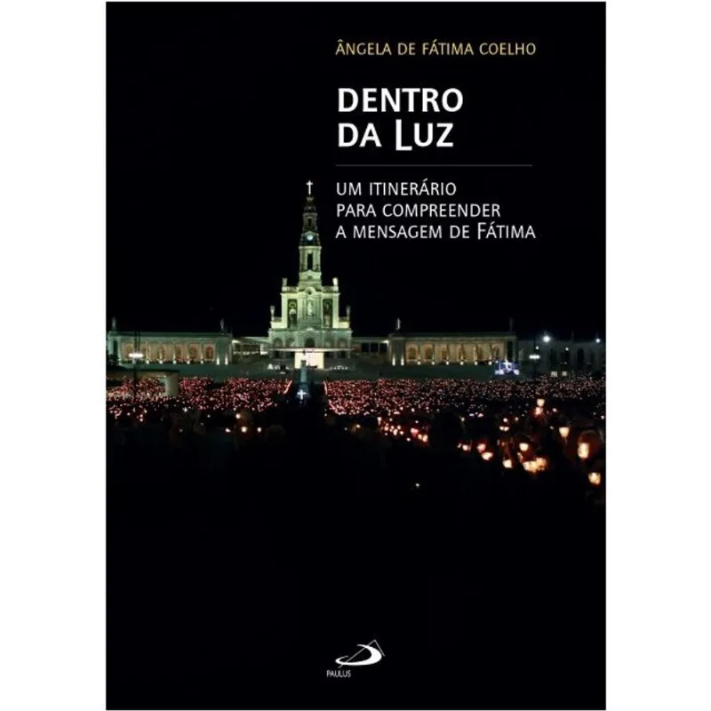 DENTRO DA LUZ