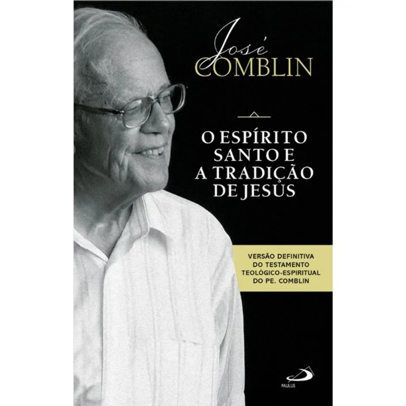 O ESPÍRITO SANTO E A TRADIÇÃO DE JESUS