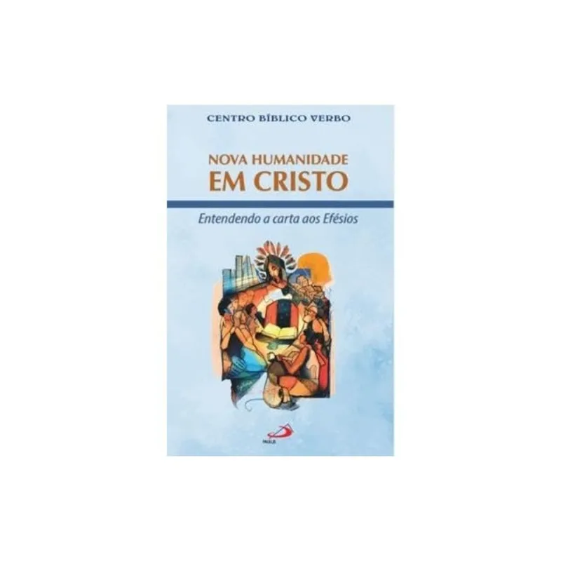 NOVA HUMANIDADE EM CRISTO