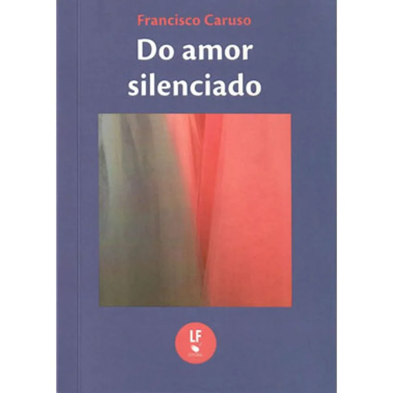 DO AMOR SILENCIADO