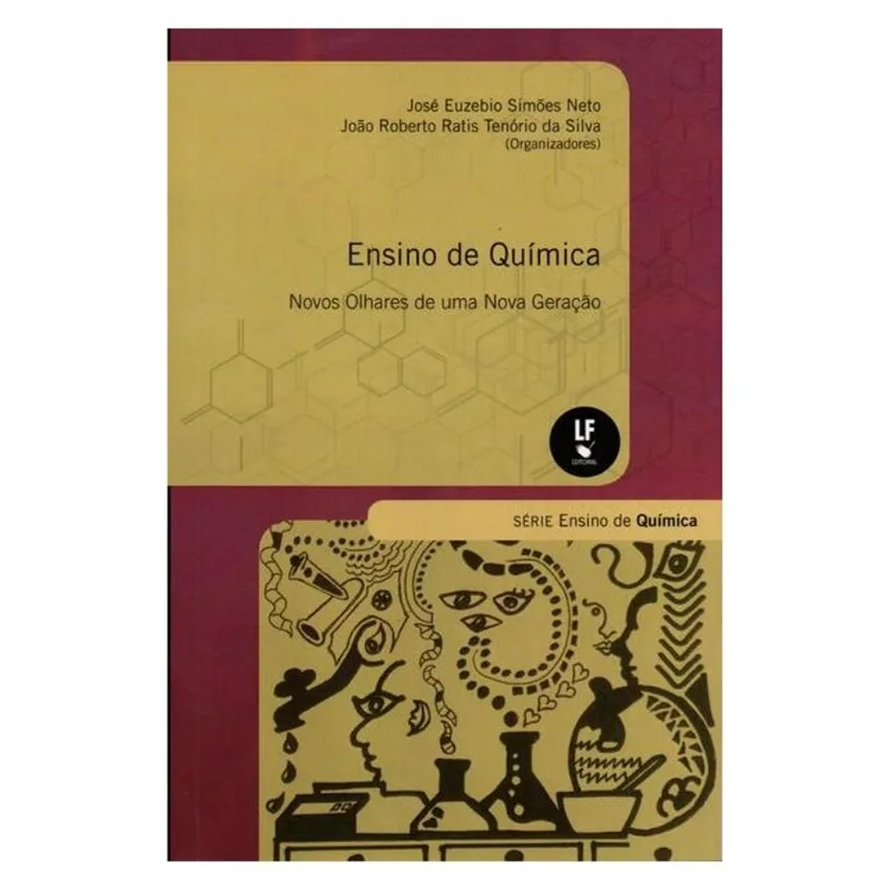 ENSINO DE QUÍMICA: NOVOS OLHARES DE UMA NOVA GERAÇÃO