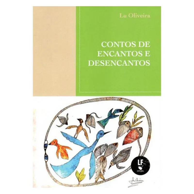 CONTOS DE ENCANTOS E DESENCANTOS