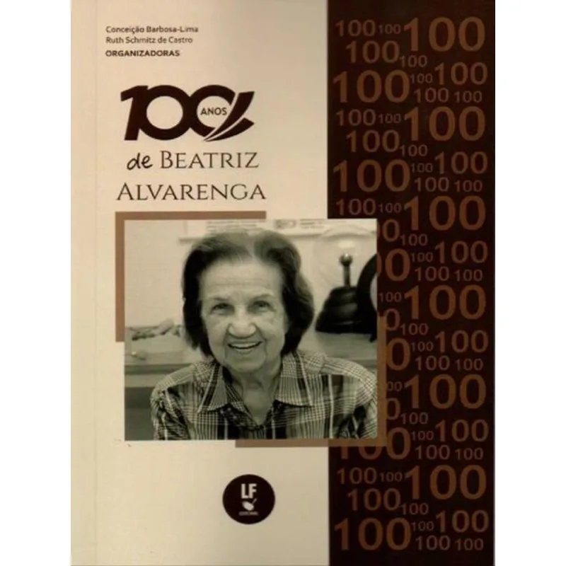 100 ANOS DE BEATRIZ ALVARENGA