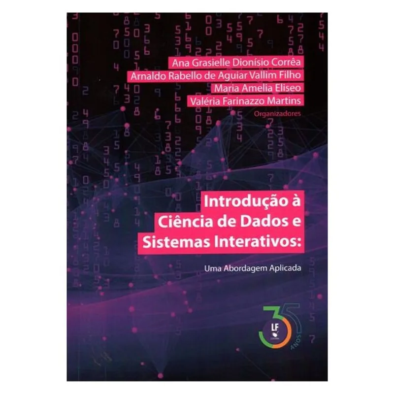 INTRODUÇÃO À CIÊNCIA DE DADOS E SISTEMAS INTERATIVOS : UMA ABORDAGEM APLICADA