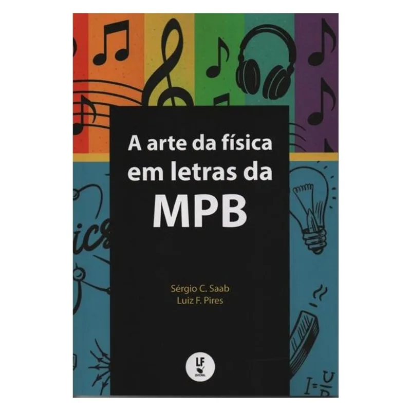 A ARTE DA FÍSICA EM LETRAS DA MPB