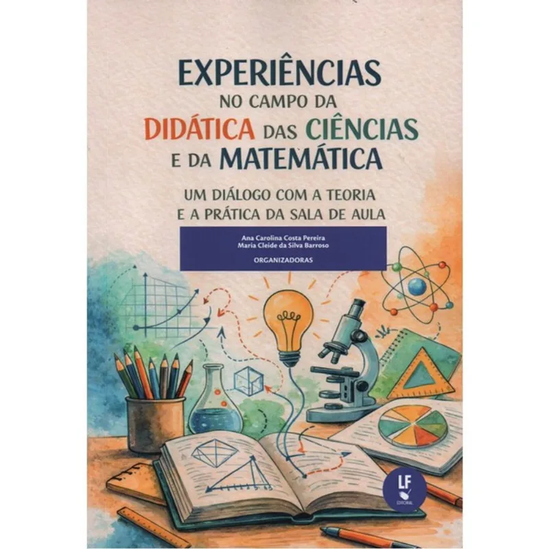 EXPERIÊNCIAS NO CAMPO DA DIDÁTICA DAS CIÊNCIAS E DA MATEMÁTICA
