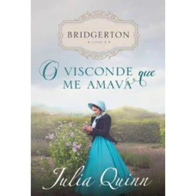 OS BRIDGERTONS - VOL 2 - (OP) - O VISCONDE QUE ME AMAVA