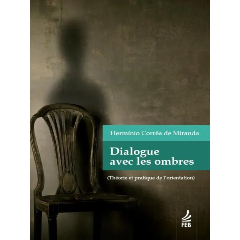 DIALOGUE AVEC LES OMBRES (DIÁLOGO COM AS SOMBRAS - FRANCÊS)