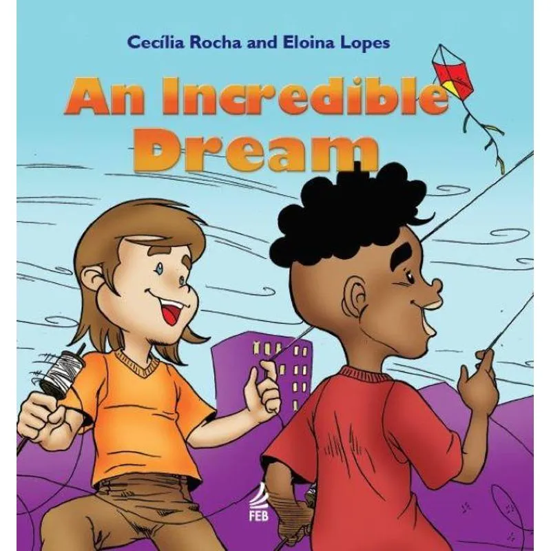 An Incredible Dream