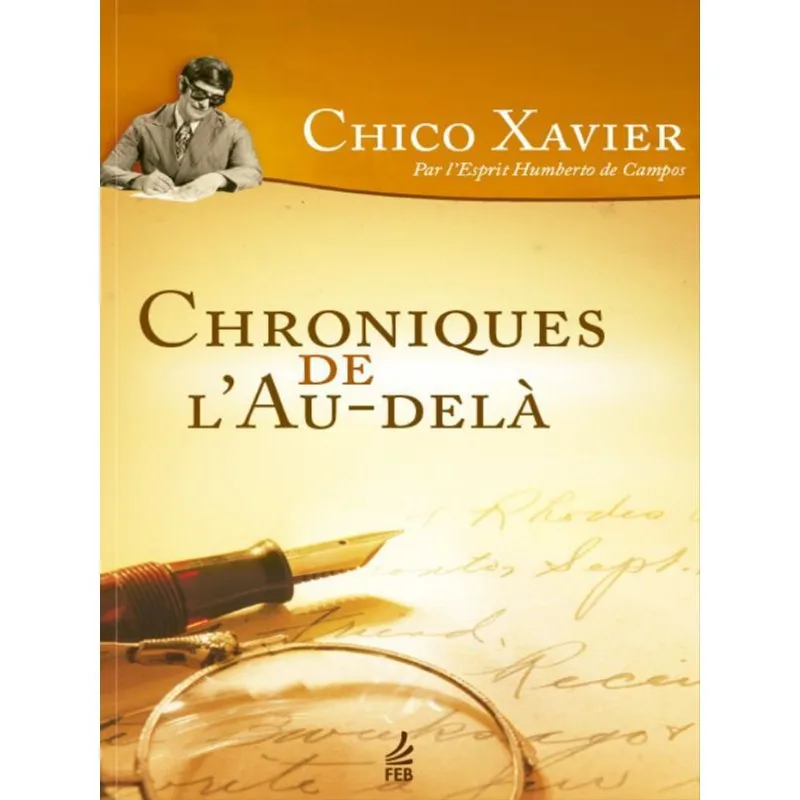 CHRONIQUES DE L'AU-DELÀ (CRÔNICAS DE ALÉM-TÚMULO - FRANCÊS)