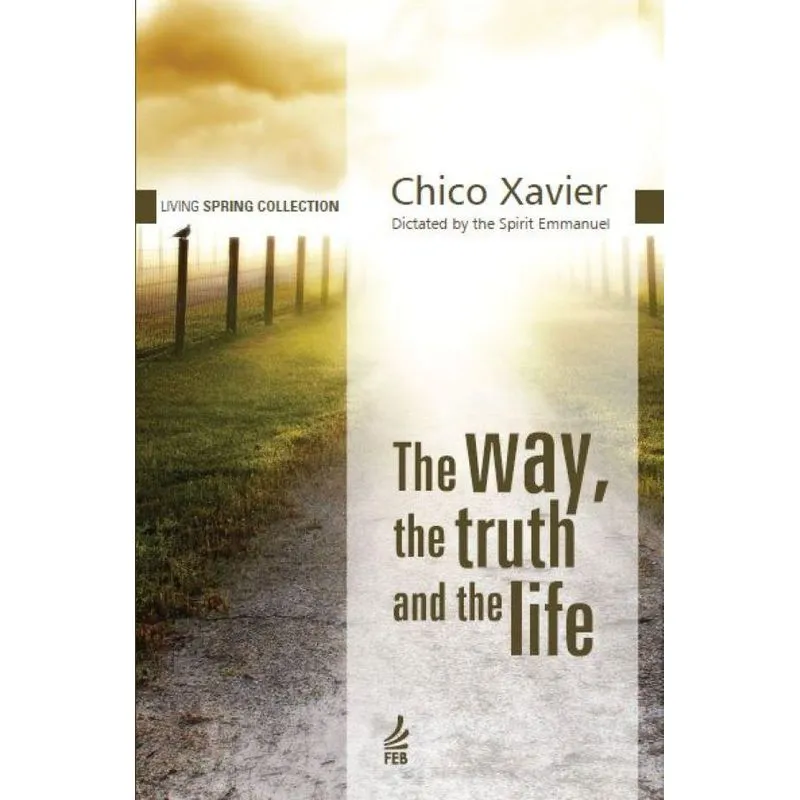 The way, the truth and the life
