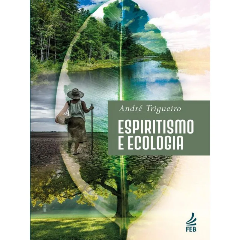 ESPIRITISMO E ECOLOGIA