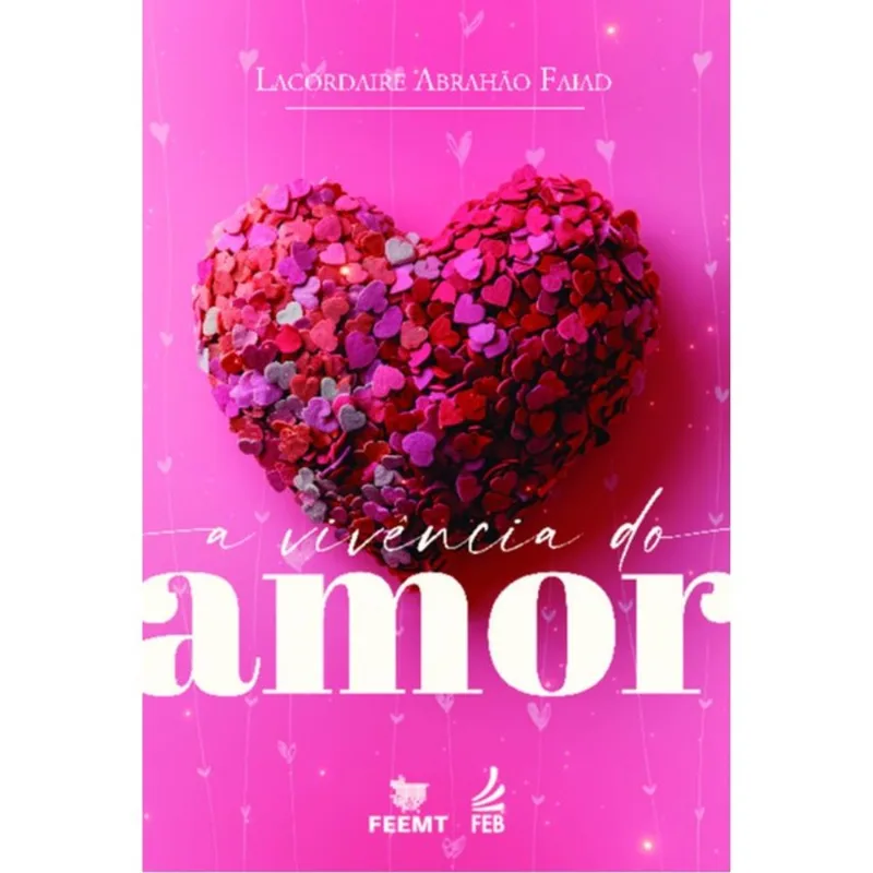 A VIVÊNCIA DO AMOR
