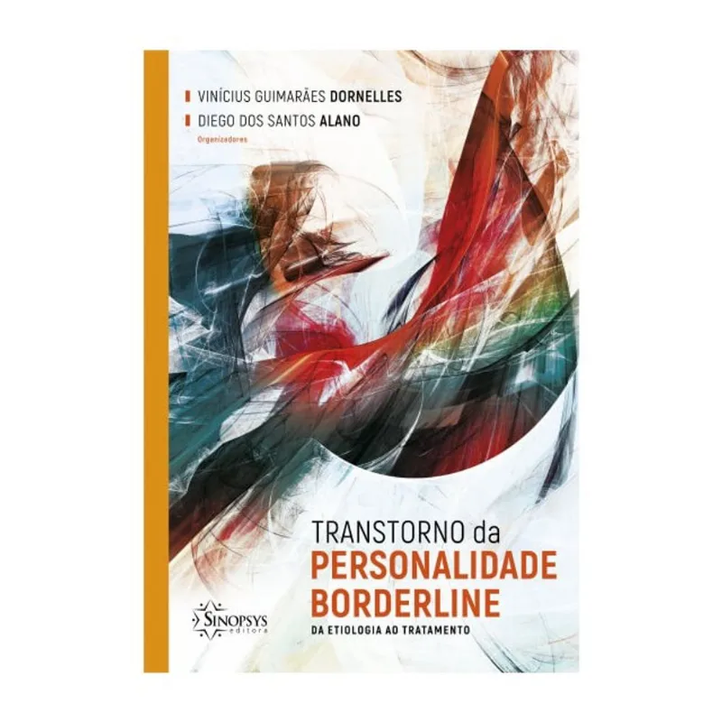 TRANSTORNO DA PERSONALIDADE BORDERLINE: DA ETIOLOGIA AO TRATAMENTO