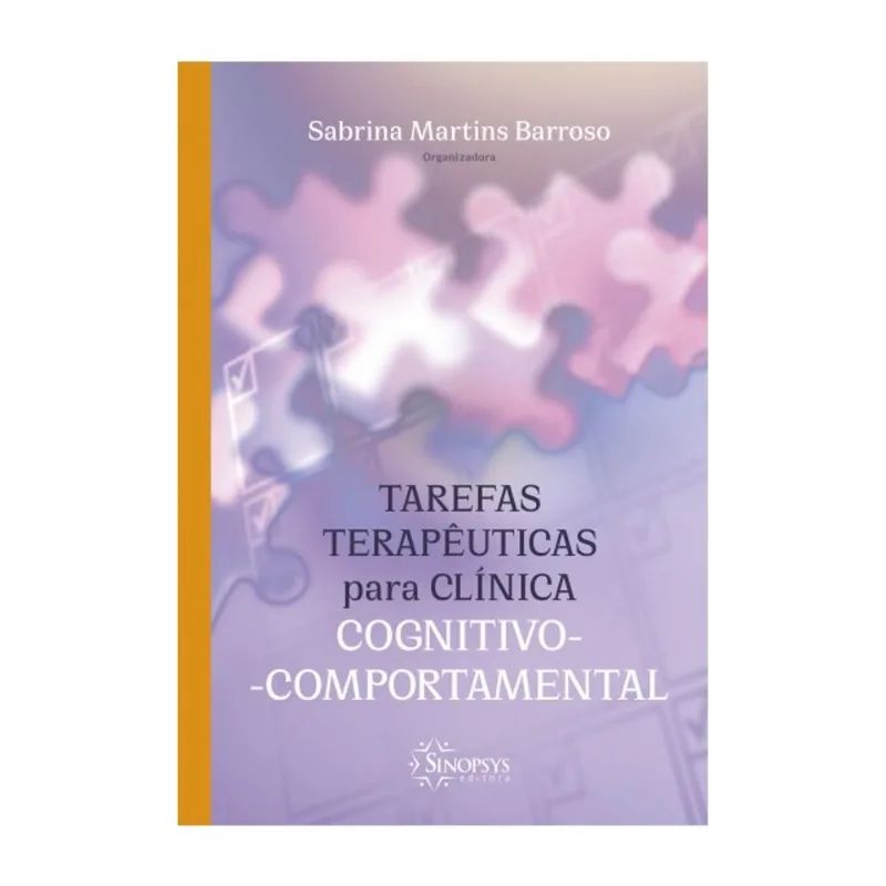 TAREFAS TERAPÊUTICAS PARA CLÍNICA COGNITIVO-COMPORTAMENTAL