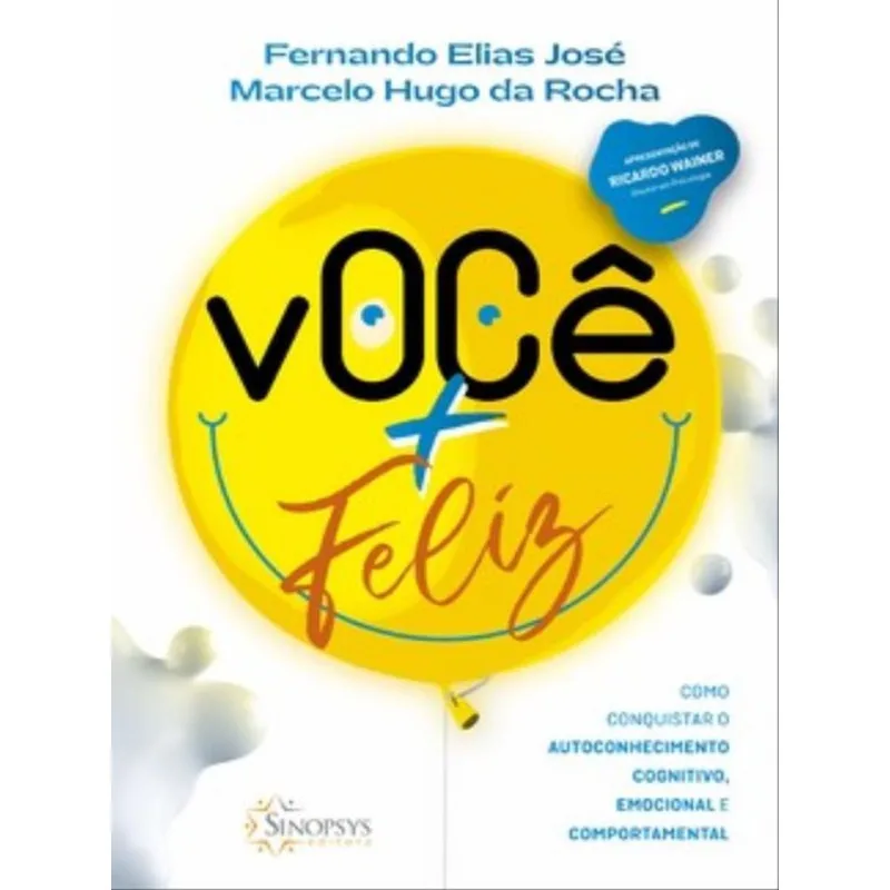 VOCÊ + FELIZ