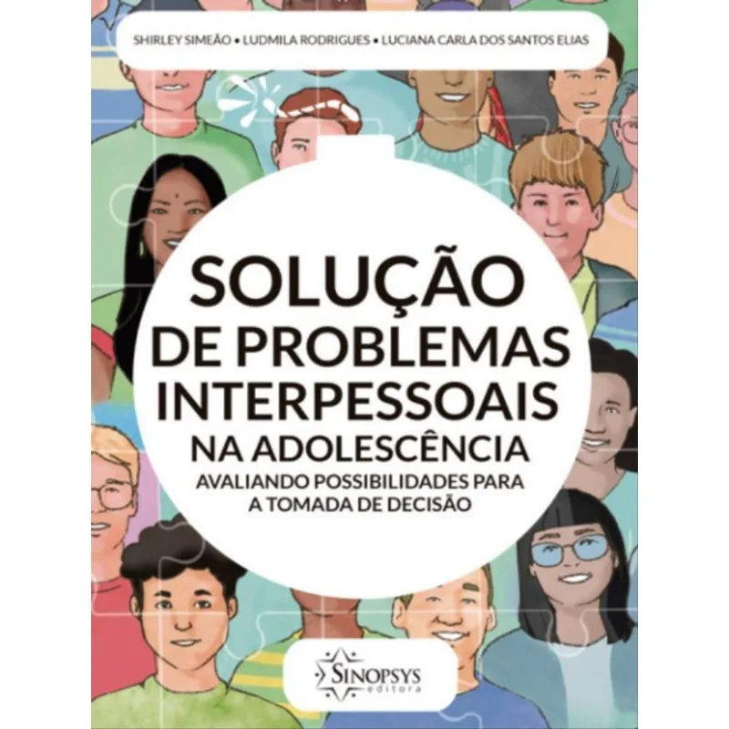 SOLUÇÃO DE PROBLEMAS INTERPESSOAIS NA ADOLESCÊNCIA