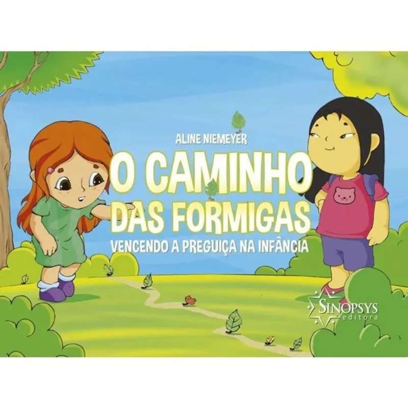 O CAMINHO DAS FORMIGAS