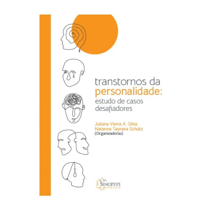 TRANSTORNOS DA PERSONALIDADE: ESTUDO DE CASOS DESAFIADORES