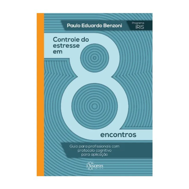 CONTROLE DO ESTRESSE EM 8 ENCONTROS