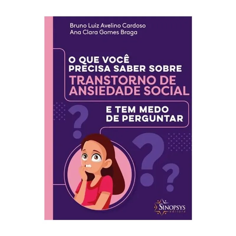 O QUE VOCÊ PRECISA SABER SOBRE TRANSTORNO DE ANSIEDADE SOCIAL