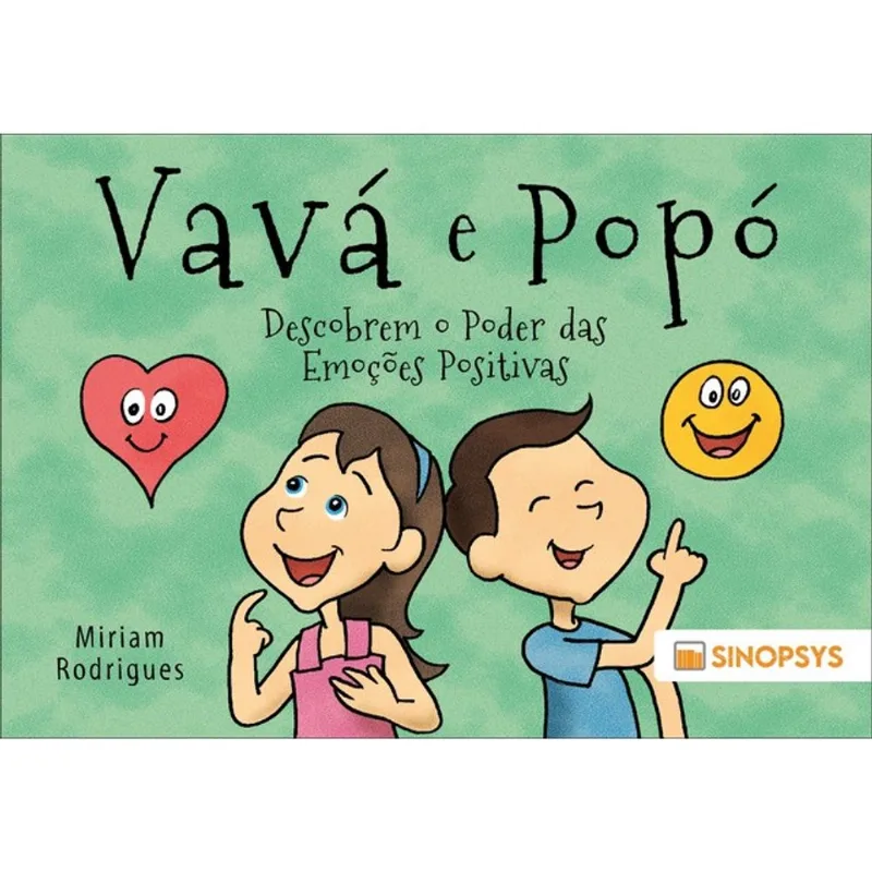 VAVÁ E POPÓ DESCOBREM O PODER DAS EMOÇÕES POSITIVAS