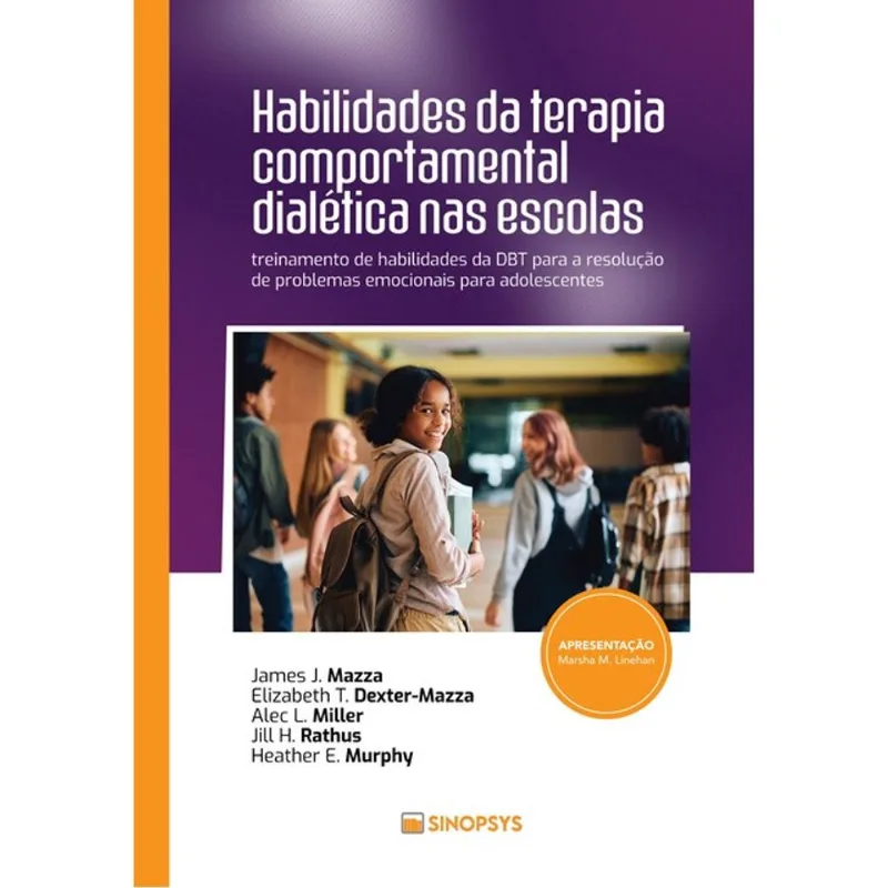 HABILIDADES DA TERAPIA COMPORTAMENTAL DIALÉTICA NAS ESCOLAS: