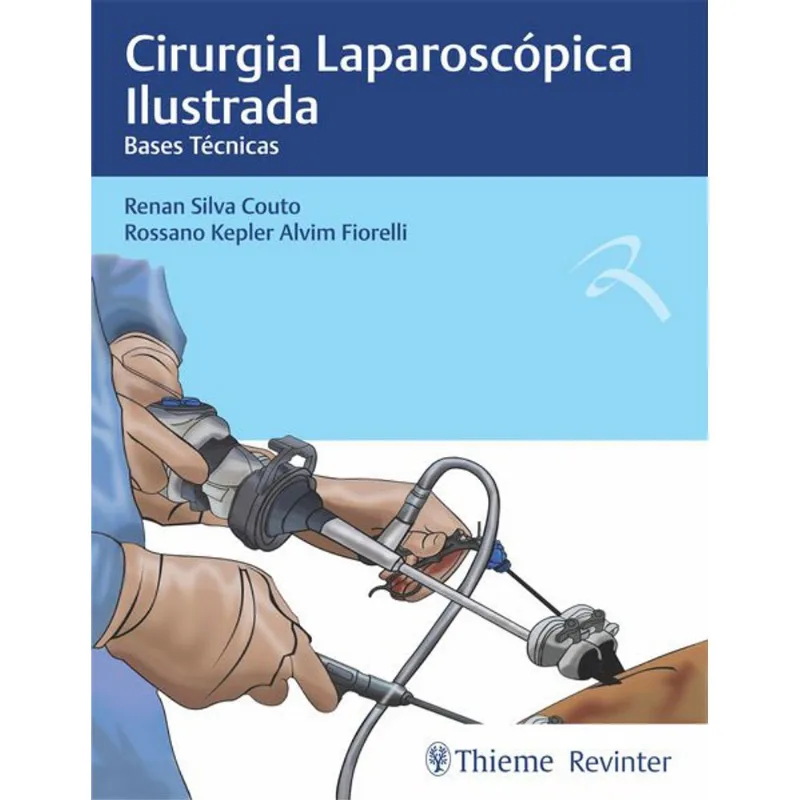 CIRURGIA LAPAROSCÓPICA ILUSTRADA