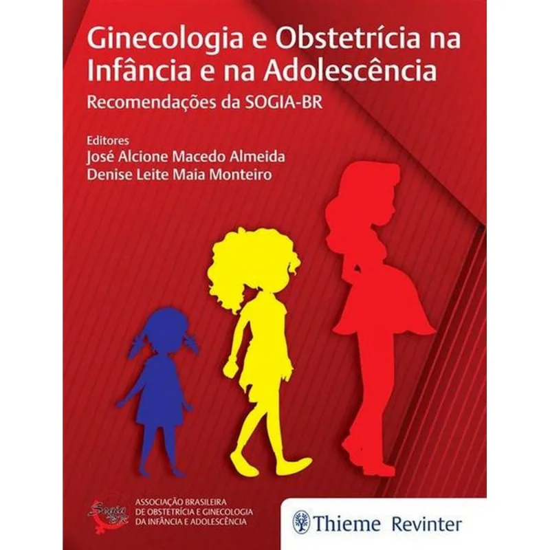GINECOLOGIA E OBSTETRÍCIA NA INFÂNCIA E NA ADOLESCÊNCIA