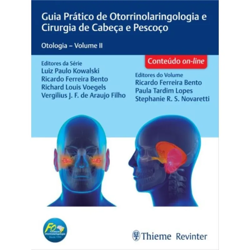 GUIA PRÁTICO DE OTORRINOLARINGOLOGIA E CIRURGIA DE CABEÇA E PESCOÇO - VOL. 2