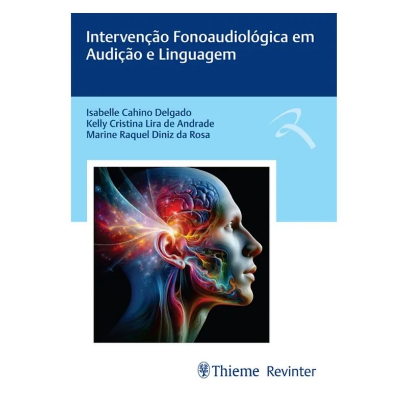 INTERVENÇÃO FONOAUDIOLÓGICA EM AUDIÇÃO E LINGUAGEM
