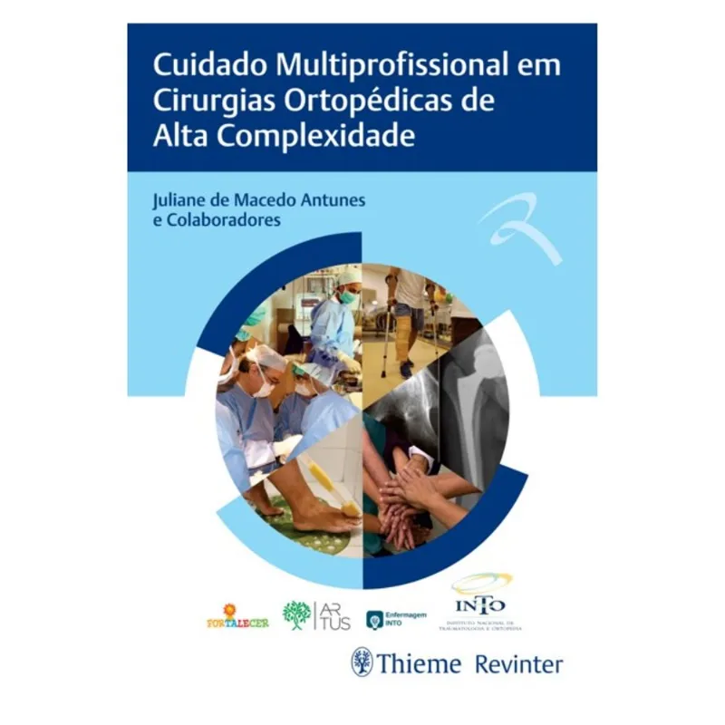 CUIDADO MULTIPROFISSIONAL EM CIRURGIAS ORTOPÉDICAS DE ALTA COMPLEXIDADE
