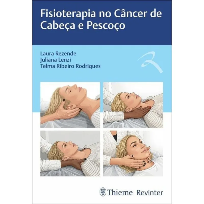 FISIOTERAPIA NO CÂNCER DE CABEÇA E PESCOÇO