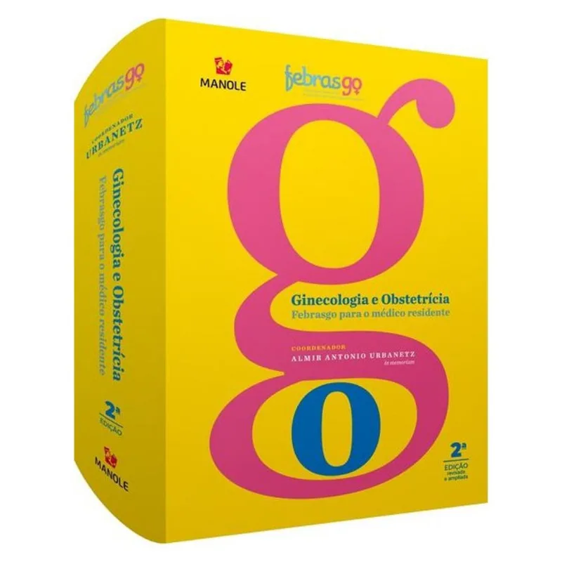 GINECOLOGIA E OBSTETRÍCIA FEBRASGO PARA O MÉDICO RESIDENTE