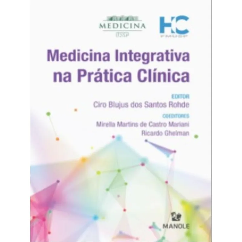 MEDICINA INTEGRATIVA NA PRÁTICA CLÍNICA