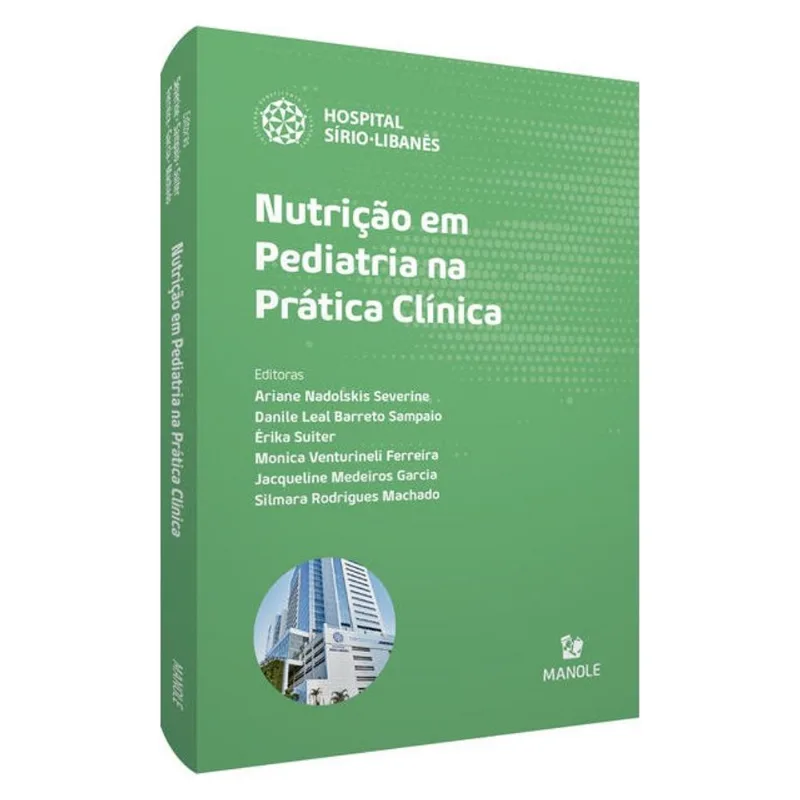 NUTRIÇÃO EM PEDIATRIA NA PRÁTICA CLÍNICA