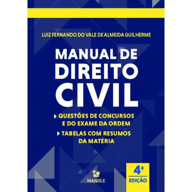 MANUAL DE DIREITO CIVIL - TABELA COM RESUMO E QUESTõES DE CONCURSOS E DA ORDEM
