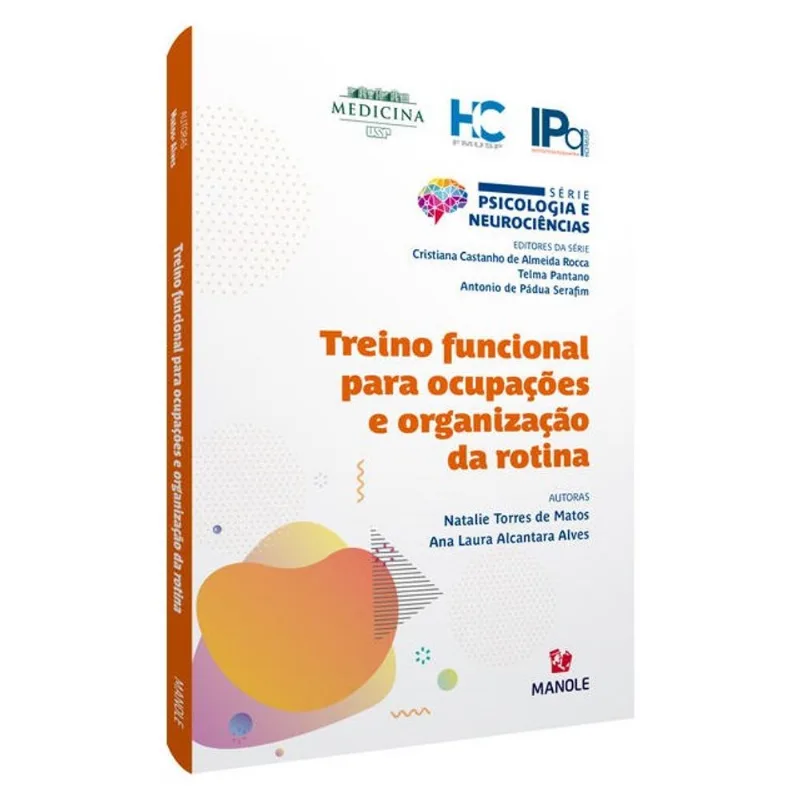 TREINO FUNCIONAL PARA OCUPAÇÕES E ORGANIZAÇÃO DA ROTINA